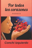 Por todos los corazones: Poemas B089CVBTJS Book Cover