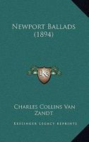 Newport Ballads (1894) 1166935566 Book Cover