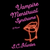 Vampire Menstrual Syndrome 1668166623 Book Cover