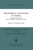 Philosophical Foundations of Science (Boston Studies in the Philosophy of Science) 9027703760 Book Cover