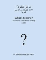 What's Missing? Puzzles for Educational Testing: Arabic 1492123838 Book Cover