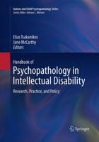 Handbook of Psychopathology in Intellectual Disability: Research, Practice, and Policy 1493952099 Book Cover