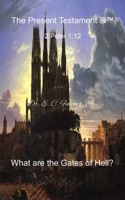 What Are the Gates of Hell? B0BW2MZ976 Book Cover