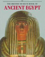 The British Museum Book of Ancient Egypt 0500279020 Book Cover