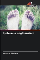 Ipotermia negli anziani (Italian Edition) 6208337755 Book Cover