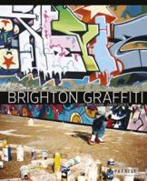 Brighton Graffiti 3791339656 Book Cover