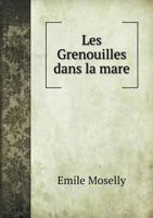 Les Grenouilles dans la Mare 127169655X Book Cover