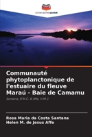 Communauté phytoplanctonique de l'estuaire du fleuve Maraú - Baie de Camamu (French Edition) 6209480756 Book Cover