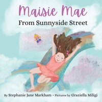 Maisie Mae From Sunnyside Street 0578910322 Book Cover