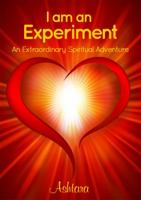 I Am an Experiment 0987600702 Book Cover