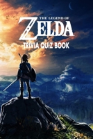 The Legend of Zelda: Trivia Quiz Book B086KZC68Q Book Cover