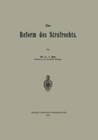 Die Reform Des Strafrechts 1018090630 Book Cover