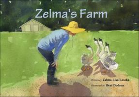 Zelma's Farm 0998977403 Book Cover