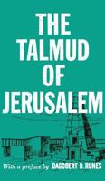 The Talmud of Jerusalem 0806529474 Book Cover