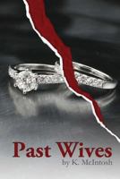 Past Wives 1490452885 Book Cover