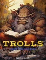 Trolls: Adult Coloring Book B0CPVN7LXB Book Cover