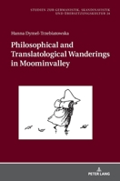 Philosophical and Translatological Wanderings in Moominvalley 3631897049 Book Cover