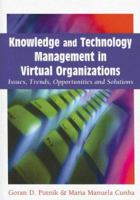 Knowledge And Technology Management in Virtual Organizations 1599041650 Book Cover
