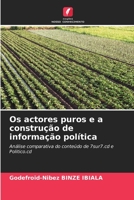 Os actores puros e a construção de informação política 6205330261 Book Cover