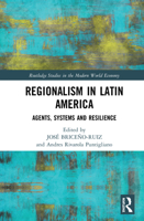 Regionalism in Latin America: Agents, Systems and Resilience 0367376806 Book Cover