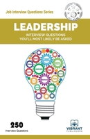 Leadership Interview Questions You'll Most Likely Be Asked 1949395901 Book Cover