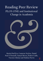 Reading Peer Review: Plos One and Institutional Change in Academia 110874270X Book Cover
