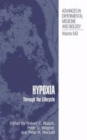 Hypoxia: Through the Lifecycle