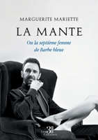 La Mante: Ou la septième femme de Barbe bleue B0CGHG9PXZ Book Cover