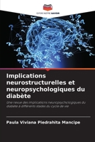 Implications neurostructurelles et neuropsychologiques du diabète (French Edition) 620646864X Book Cover