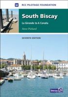 South Biscay: La Gironde to La Coruna 1846233755 Book Cover