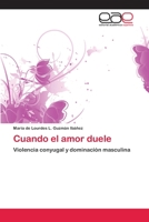 Cuando El Amor Duele 3659038296 Book Cover