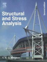 Structural and Stress Analysis, Second Edition 0081025866 Book Cover