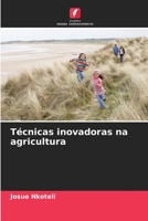 Técnicas inovadoras na agricultura 6206040968 Book Cover