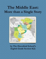 The Middle East: More than a Single Story 1365044912 Book Cover