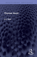 Thomas Hood (Routledge Revivals) 1041382022 Book Cover