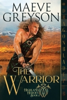 The Warrior (Highland Heroes) B084P2WKMG Book Cover