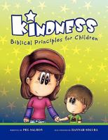 Kindness: Biblical Principles for Children 1436379415 Book Cover