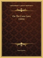 On The Corn Laws 1169644937 Book Cover
