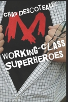 Working-Class Superheroes 1521099596 Book Cover