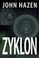 Zyklon : A Francine Vega Investigative Thriller 1684330904 Book Cover