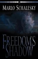 Freedom's Shadow (Winds of Freedom, 2) 1581342667 Book Cover