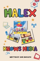 Malex Knows Media 1966866836 Book Cover
