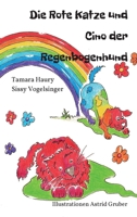 Die rote Katze und Cino der Regenbogenhund 3347301544 Book Cover