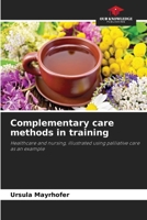 Complementary care methods in training 6209957463 Book Cover