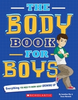 The Body Book For Boys 0545237513 Book Cover