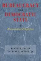 Bureaucracy in a Democratic State: A Governance Perspective 0801883571 Book Cover
