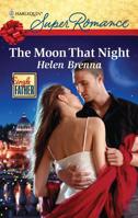 The Moon That Night 0373716729 Book Cover
