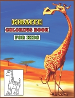 Giraffe coloring book: for Kids and adults fun, easy and relaxed superb and high-quality images B09TDPTBYD Book Cover