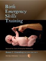 Birth Emergency Skills Training: Manual for Out -of- Hospital Midwives 0979002001 Book Cover