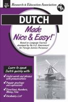 Nice & Easy Dutch (Made Nice & Easy!) 0878913998 Book Cover